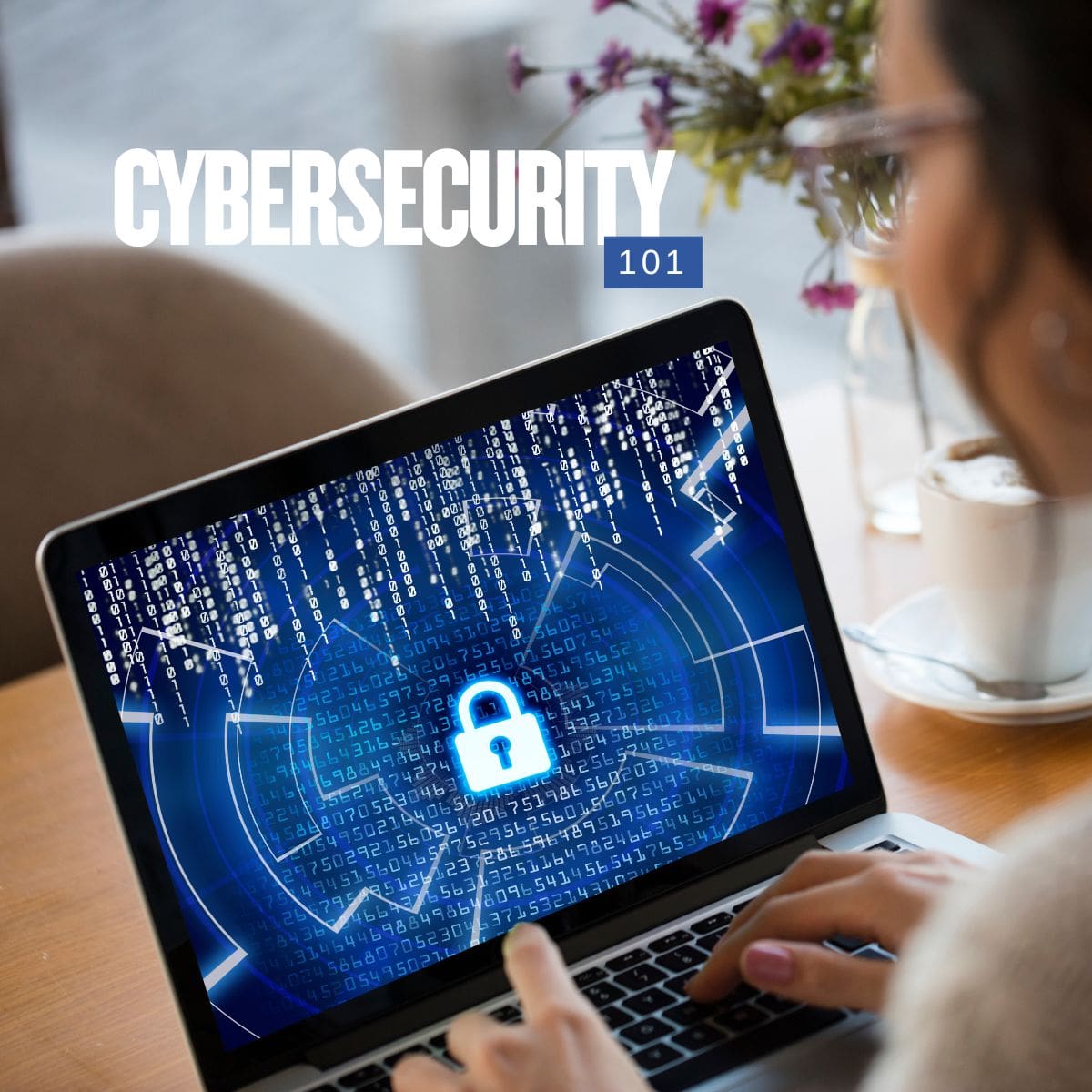 Cybersecurity 101: 5 Simple Steps to Protect Yourself Online ...